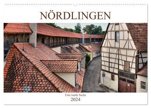 Nördlingen – Eine runde Sache (Wandkalender 2024 DIN A2 quer), CALVENDO Monatskalender von Bartruff,  Thomas