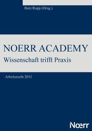 Noerr Academy von Butz,  Andreas, Rupp,  Hans-Jürgen
