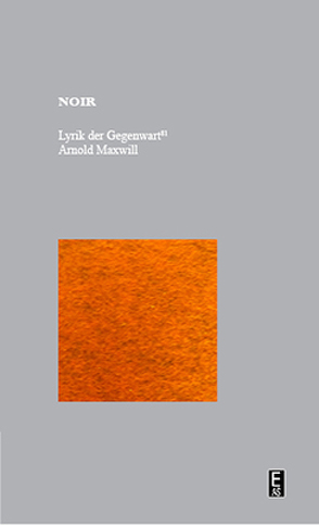 Noir von Maxwill,  Arnold