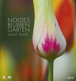 Noldes Blumengarten – Kalender 2019 von Eiland, Teufel,  Heinz