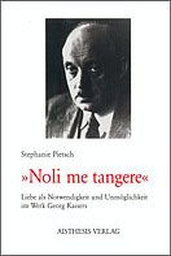 Noli me tangere von Pietsch,  Stephanie