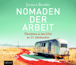 Nomaden der Arbeit von Bruder,  Jessica, Burges,  Claudia