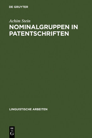 Nominalgruppen in Patentschriften von Stein,  Achim