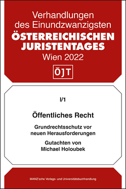 Nomos eLibrary / Öffentliches Recht Grundrechtsschutz vor neuen Herausforderungen von Holoubek,  Michael