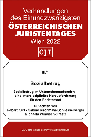 Nomos eLibrary / Sozialbetrug im Unternehmensbereich – eine interdisziplinäre Herausforderung für den Rechtsstaat von Kert,  Robert, Kirchmayr-Schliesselberger,  Sabine, Windisch-Graetz,  Michaela