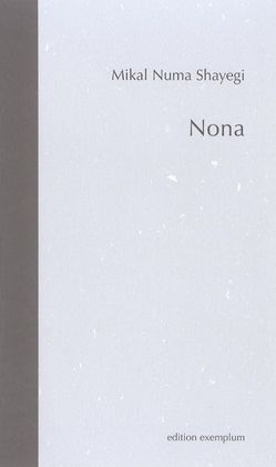 Nona von Shayegi,  Mikal N