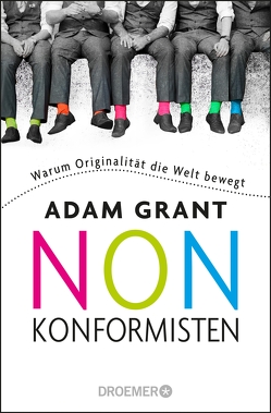 Nonkonformisten von Grant,  Adam, Jendricke,  Bernhard, Seuß,  Rita, Wollermann,  Thomas