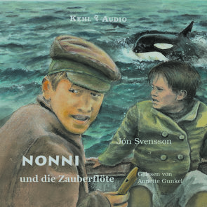 Nonni und die Zauberflöte von Gunkel,  Annette, Kehl,  Alexandra, Svensson,  Jon