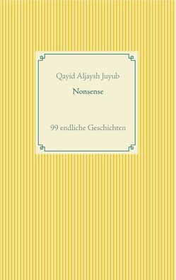 Nonsense von Juyub,  Qayid Aljaysh