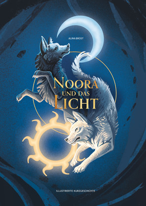 Noora und das Licht von Brost,  Alina