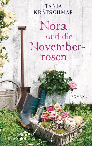 Nora und die Novemberrosen von Krätschmar,  Tania