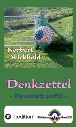 Norbert Wickbold Denkzettel 6 von Wickbold,  Norbert