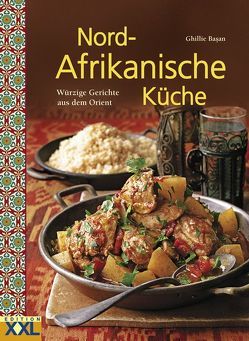 Nord-Afrikanische Küche von Basan,  Ghillie