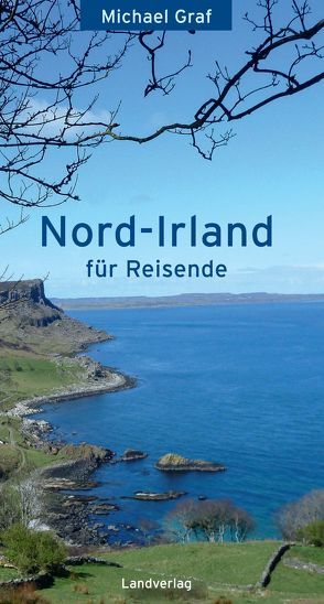 Nord-Irland / Nord-Irland von Graf,  Michael