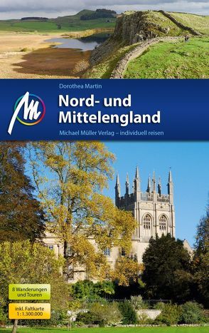 Nord- und Mittelengland von Martin,  Dorothea