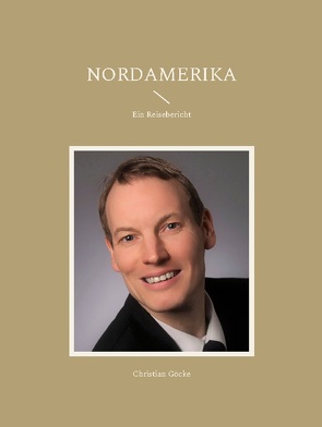 Nordamerika von Göcke,  Christian