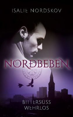 norðbeben – bittersüß wehrlos von Nordskov,  Isalie