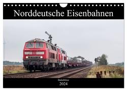 Norddeutsche Eisenbahnen (Wandkalender 2024 DIN A4 quer), CALVENDO Monatskalender von Jan van Dyk,  bahnblitze.de: