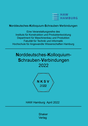 Norddeutsches Kolloquium Schraubenverbindungen 2022 von Meyer-Eschenbach,  Andreas