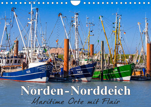 Norden-Norddeich. Maritime Orte mit Flair (Wandkalender 2022 DIN A4 quer) von Dreegmeyer,  Andrea
