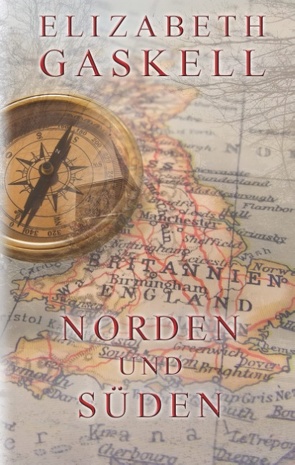 Norden und Süden von Gaskell,  Elizabeth, Neth,  Christina