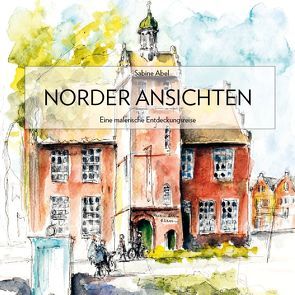 Norder Ansichten von Abel,  Sabine