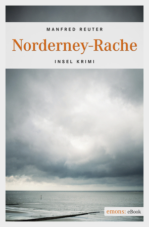 Norderney-Rache von Reuter,  Manfred