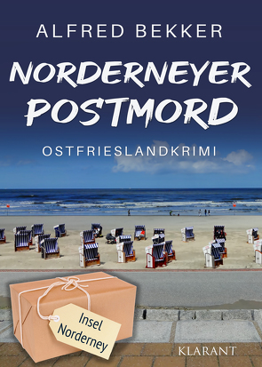 Norderneyer Postmord. Ostfrieslandkrimi von Bekker,  Alfred