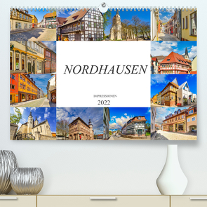 Nordhausen Impressionen (Premium, hochwertiger DIN A2 Wandkalender 2022, Kunstdruck in Hochglanz) von Meutzner,  Dirk