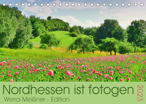 Nordhessen ist fotogen – Werra-Meißner – Edition (Tischkalender 2023 DIN A5 quer) von Löwer,  Sabine