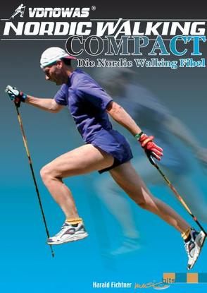 Nordic Walking COMPACT – Die Nordic Walking Fibel von Fichtner,  Harald, Ihra,  Rainer, Wirth,  Alfred