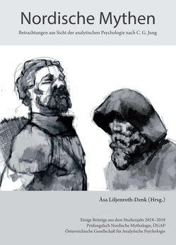 Nordische Mythen – Betrachtung aus Sicht der analytischen Psychologie nach C. G. Jung von Liljenroth-Denk,  Åsa