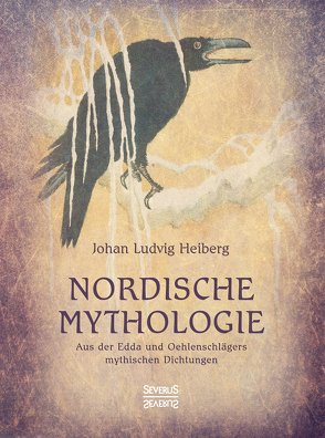 Nordische Mythologie von Heiberg,  Johan Ludvig