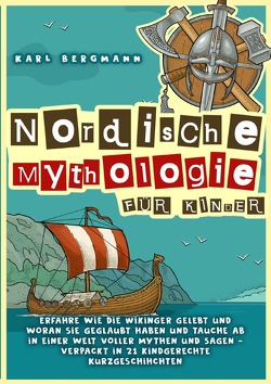 Nordische Mythologie für Kinder von Bergmann,  Karl