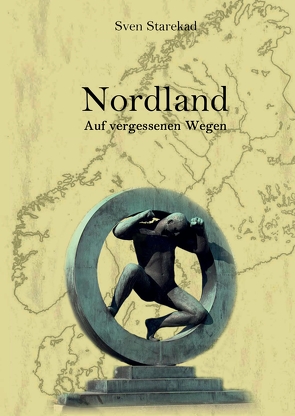 Nordland. Auf vergessenen Wegen. Band 2 Finnland. von Starekad,  Sven