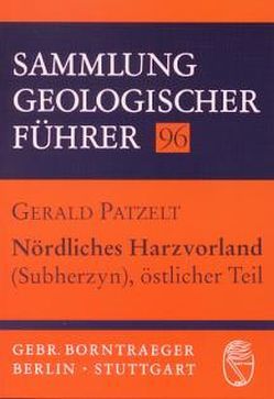 Nördliches Harzvorland (Subherzyn), östlicher Teil von Patzelt,  Gerald