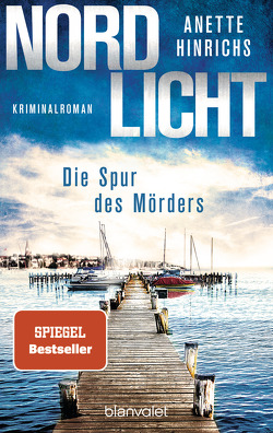 Nordlicht – Die Spur des Mörders von Hinrichs,  Anette