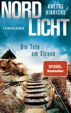 Nordlicht – Die Tote am Strand von Hinrichs,  Anette