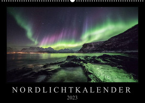 Nordlichtkalender (Wandkalender 2023 DIN A2 quer) von Worm,  Sebastian