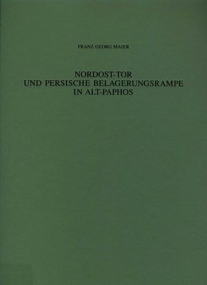 Nordost-Tor und Persische Belagerungsrampe in Alt-Paphos von Catling,  H W, Jackson,  A H, Lorentz,  K O, Maier,  Franz G, Snodgrass,  A M