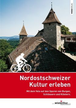 Nordostschweizer Kultur erleben von Winterthur Tourismus