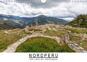 Nordperu – Das Land der Chachapoya (Wandkalender 2018 DIN A4 quer) von Knödler,  Stephan