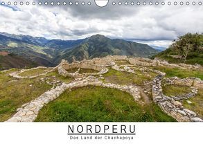 Nordperu – Das Land der Chachapoya (Wandkalender 2019 DIN A4 quer) von Knödler,  Stephan