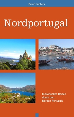 Nordportugal von Lübbers,  Bernd