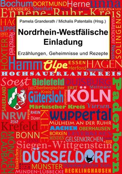 Nordrhein-Westfälische Einladung von Arnakis,  Andreas, Bellinda,  Bibi, Brandt,  Thomas, Dreyer,  Sven-André, Eideneier,  Niki, Elsboeck,  Ulrich, Granderath,  Pamela, Hansen,  Johanna, Henkel,  Vera, Jost,  Wolfdietrich, Kapellen,  Gertrude, Klütsch,  Lydia, Knapp,  Martin, Konrad,  Susanne, Pachel,  Peter, Patentalis,  Michalis, Pauly,  Antonia, Polis,  Stefano, Ray,  Regina, Rehlinghaus,  Christoph, Schamp,  Matthias, Schmidt,  Jürgen, Scholz,  Ferdinand, Tauber,  Roland, Tomczak,  Frauke, Torossi,  Eleni, Voita,  Manfred, Weine,  Weinrich, Würzbach,  Natascha, Zeller,  Saskia