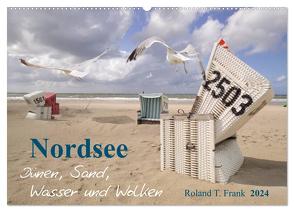 Nordsee – Dünen, Sand, Wasser und Wolken (Wandkalender 2024 DIN A2 quer), CALVENDO Monatskalender von T. Frank,  Roland