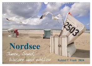 Nordsee – Dünen, Sand, Wasser und Wolken (Wandkalender 2024 DIN A3 quer), CALVENDO Monatskalender von T. Frank,  Roland