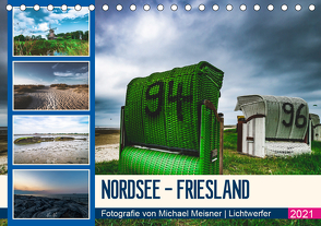 Nordsee – Friesland (Tischkalender 2021 DIN A5 quer) von Michael Meisner,  Lichtwerfer