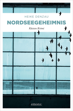 Nordseegeheimnis von Denzau,  Heike