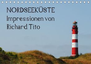 NORDSEEKÜSTE – Impressionen von Richard Tito (Tischkalender 2018 DIN A5 quer) von N.,  N.